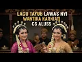 LAGU TAYUB LAWAS NYI WANTIKA KARNIATI CS ALUSS