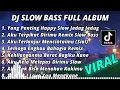 DJ SLOW BASS FULL ALBUM || YANG PENTING HAPPY REMIX SLOW BASS TERBARU 2023