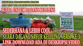 Download Suara Untuk Jualan Sayur Keliling Versi.3 | Sederhana dan Lebih Cool MP3