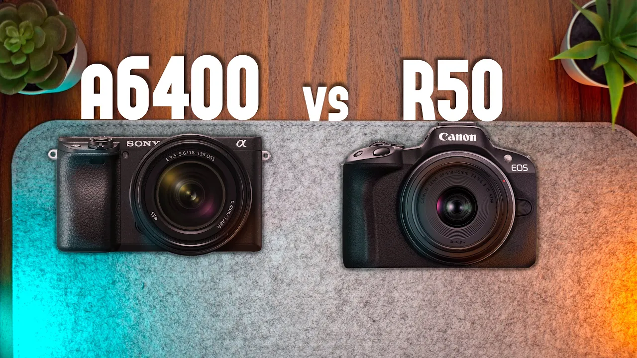Outline Video Sony a6400 vs Canon R50 - Photography Camera Under 1000$