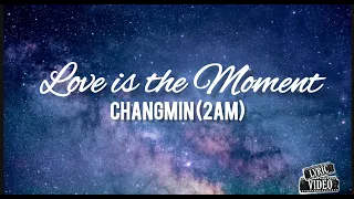 changmin 2am love is the moment the heirs ost romanized english translation lyrics lyric video