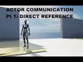 UE5 - Actor Communication Direct Referencing