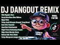 Download Lagu OTAK NGAJAK LIBUR - DANGDUT DJ REMIX JEDAG JEDUG FULL ALBUM TERBARU 2025