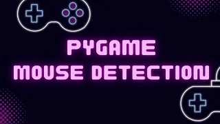 Detecting Mouse Input Events in Pygame
