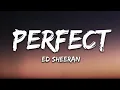 Lagu Ed Sheeran - Perfect (Lyrics!)