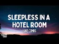 Luke Combs - Sleepless in a Hotel Room (Lyrics)