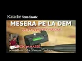 Download Lagu MESERA PE LA DEM - Tone Cewek Cipt.Jhon Pradep Tarigan Karaoke - Musik Panass