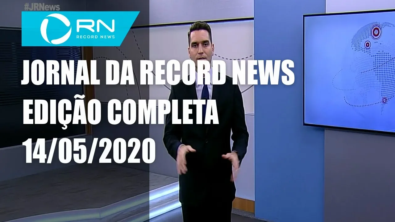 Jornal da Record News - 14/05/2020