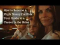 How to Become a Flight Nanny For Kids Your Career Guide