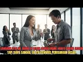 Lagu Lamaran Ditolak CEO Cantik, Dihina Di Depan Semua Orang, Tapi Siapa Sangka OB Miskin Itu Adalah