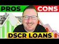 Pros and Cons of DSCR Loans Is DSCR Right For You
