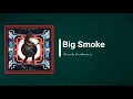 Tash Sultana - Big Smoke (Lyrics)
