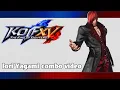 KoF XV: Iori Yagami combo video