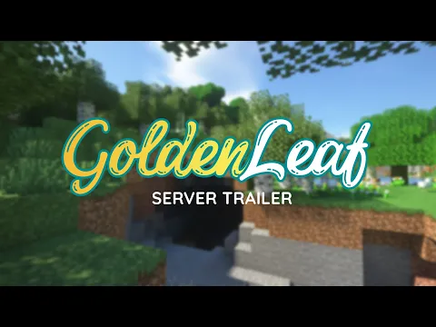 Minecraft server video for GoldenLeaf