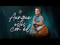 KARAOKE // AUNQUE ESTES CON EL //   KARAOKE
