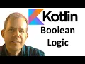 Learn Kotlin 09 multiple logical conditions
