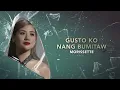 Gusto Ko Nang Bumitaw - Morissette (Lyrics) | From "The Broken Marriage Vow" OST