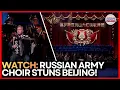 Lagu BEIJING STAGE, RUSSIAN SOUND: Army Choir Delivers Grand Performance | Times Now World