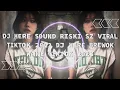 Download Lagu DJ HERE SOUND RISKI SZ VIRAL TIKTOK 2023 DJ HERE BREWOK KANE TIKTOK 2023