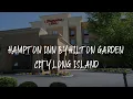 Hampton Inn by Hilton Garden City Long Island Review - Garden City United States of America