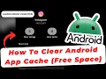 How To Clear Android App Cache to Free Space