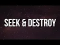 SZA - Seek \u0026 Destroy (Lyrics)