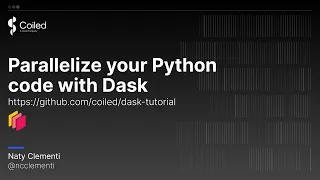 Dask Futures Tutorial Parallelize Python Code with Dask