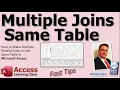 How to Make Multiple Relationship Joins to the Same Table in Microsoft Access