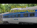 All Aboard The Del McCoury Band with Lyrics