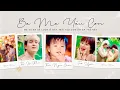 Lagu BA MẸ YÊU CON | Tào Lữ Phụ x Tuệ Uyên | MV OFFICIAL | này cục cưng của ba, ba sẽ mãi là ánh mặt trời
