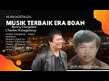 Download Lagu Musik Terbaik Era 80an || Benny Panjaitan - Charles Hutagalung || Musik Lawas Indonesia