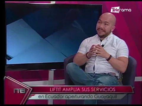 Liftit amplía sus servicios en Ecuador aperturando Guayaquil