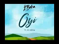 2baba - Oyi lyrics