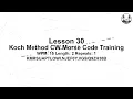 30 B 2 1 15 WPM Koch Method CW Morse Code Training