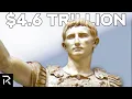 This Roman Emperor Was Worth 4 6 Trillion