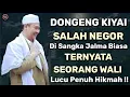 Download Lagu DONGENG KIYAI SALAH NEGOR WALI || ABUYA UCI CILONGOK