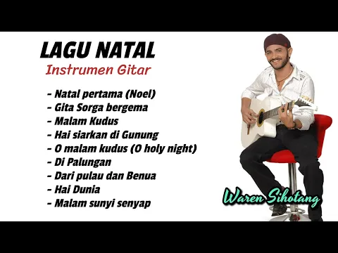 Download MP3 Instrumen Lagu Natal Paling sedap - Waren Sihotang