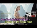 Download Lagu Best Rock Ballads Album – Drown in My Own Mind 💔 | Melodi Angkasa | Emotional Rock Ballads 2025