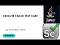 Selenium Java Tutorial 35 Execute Failed Test Case in TestNG Selenium Java