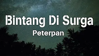peterpan bintang disurga lirik 