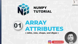1 NumPy Attributes ndim shape size dtype