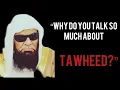Download Lagu “Why Do You Talk So Much About Tawheed?” Sheikh Salih as Suhaymi