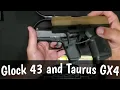 Glock 43 vs Taurus GX4 our First Impressions on 2 Great Conceal Carry Options