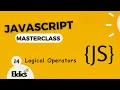 Javascript Masterclass Logical Operators