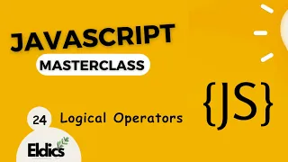 Javascript Masterclass Logical Operators