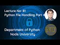 Python File Handling Part 04 in Node University By Izhar Ul Haq