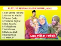 Download Lagu FULL ALBUM REBANA Enak DI Play Di Sound System !!!  NURUL JALAL Ds JETAK WEDUNG DEMAK