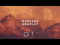 Massane - Droplet