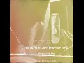Download Lagu He Is The Joy (Revisit Mix)