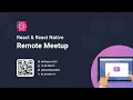 React React Native Remote Meetup RNBlr x GeekyAnts